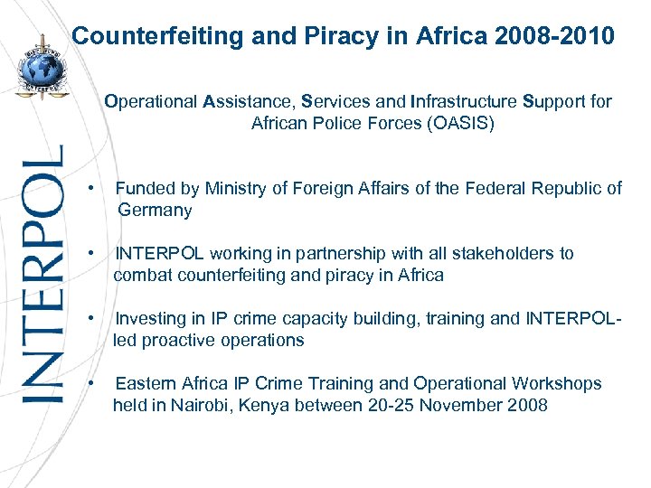 Counterfeiting and Piracy in Africa 2008 -2010 Operational Assistance, Services and Infrastructure Support for