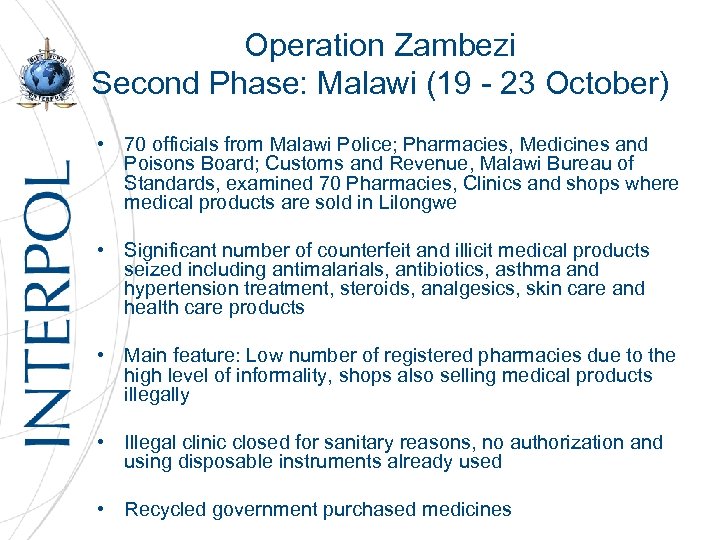 Operation Zambezi Second Phase: Malawi (19 - 23 October) • 70 officials from Malawi