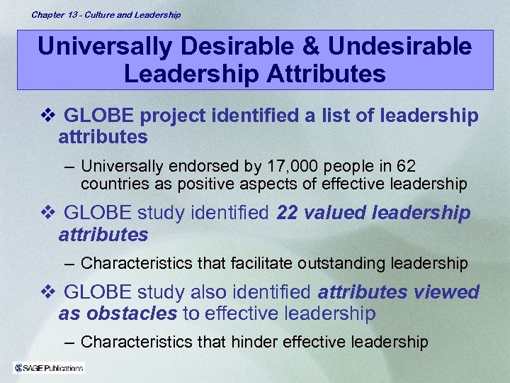 Chapter 13 - Culture and Leadership Universally Desirable & Undesirable Leadership Attributes v GLOBE