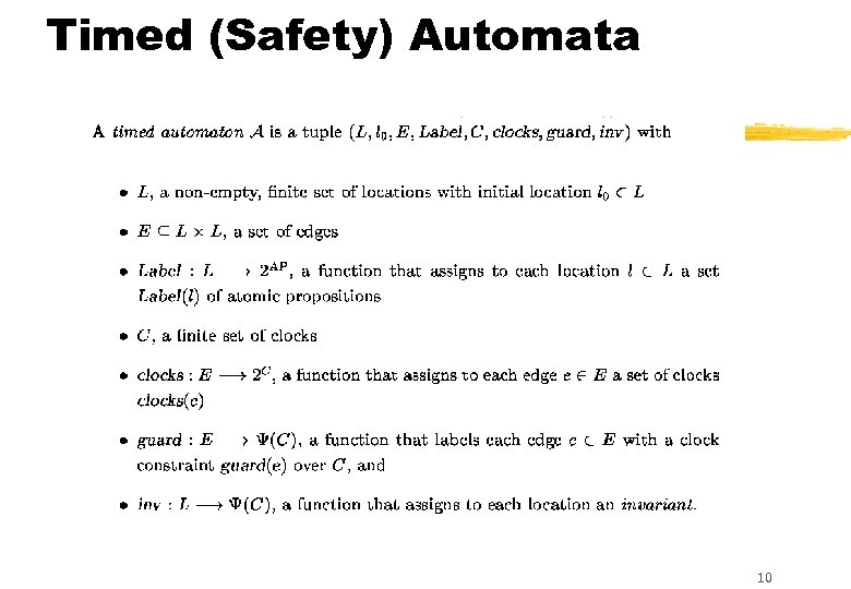 Timed (Safety) Automata 10 