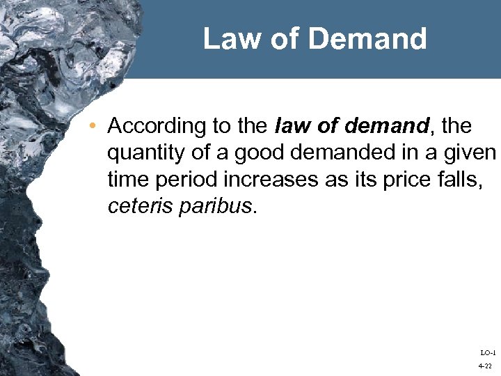 Law of Demand • According to the law of demand, the quantity of a