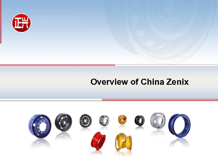 Overview of China Zenix 