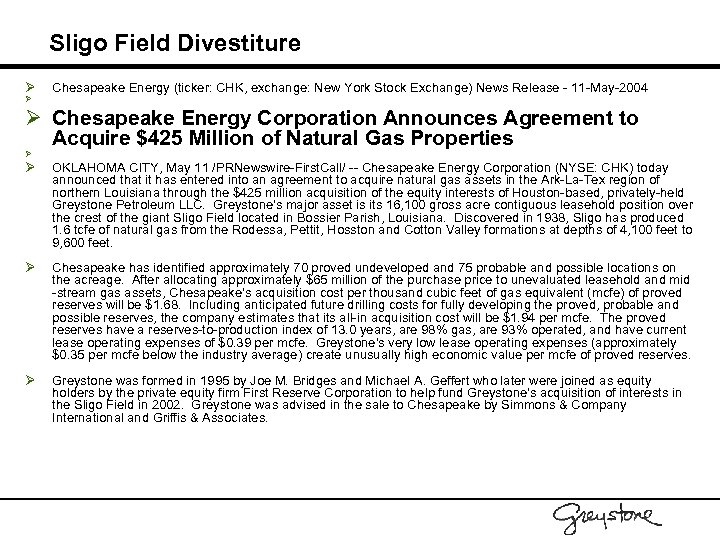 Sligo Field Divestiture Ø Chesapeake Energy (ticker: CHK, exchange: New York Stock Exchange) News