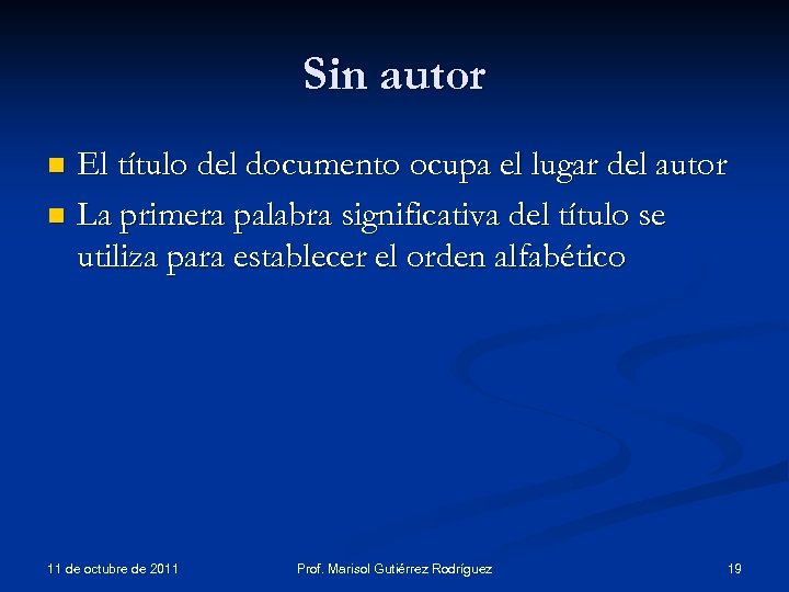 Sin autor El título del documento ocupa el lugar del autor n La primera