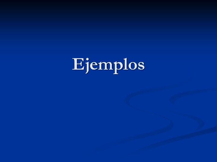 Ejemplos 