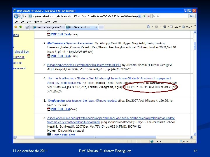 11 de octubre de 2011 Prof. Marisol Gutiérrez Rodríguez 47 