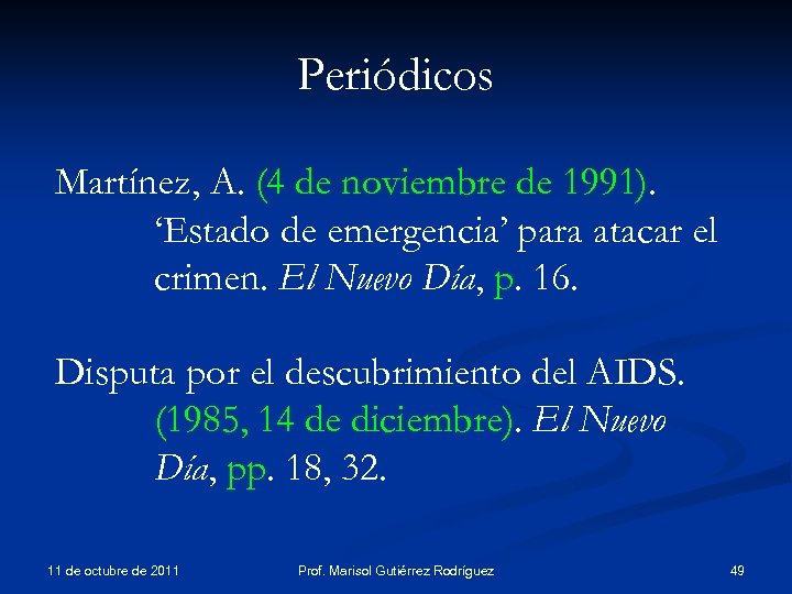 Periódicos Martínez, A. (4 de noviembre de 1991). ‘Estado de emergencia’ para atacar el