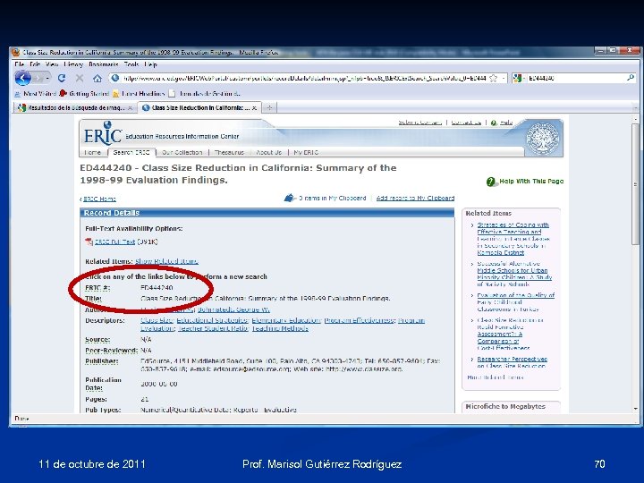 11 de octubre de 2011 Prof. Marisol Gutiérrez Rodríguez 70 