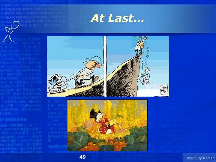 At Last… 49 