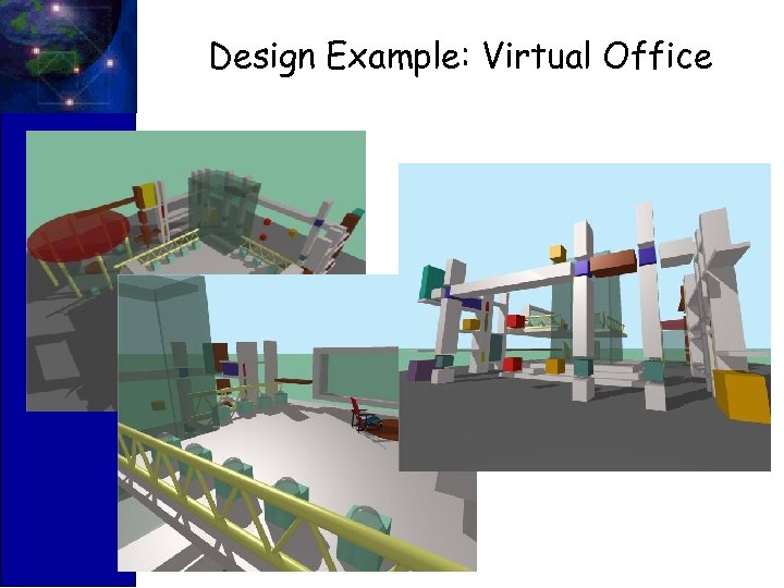 Design Example: Virtual Office 