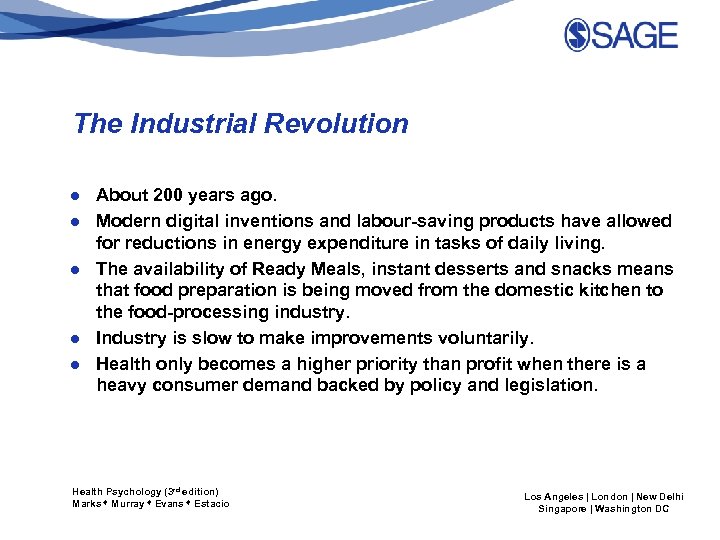 The Industrial Revolution ● About 200 years ago. ● Modern digital inventions and labour-saving