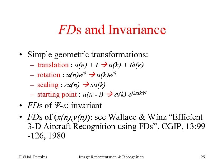 FDs and Invariance • Simple geometric transformations: – – translation : u(n) + t