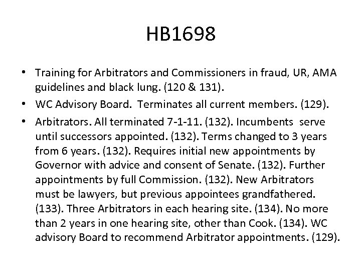 HB 1698 • Training for Arbitrators and Commissioners in fraud, UR, AMA guidelines and