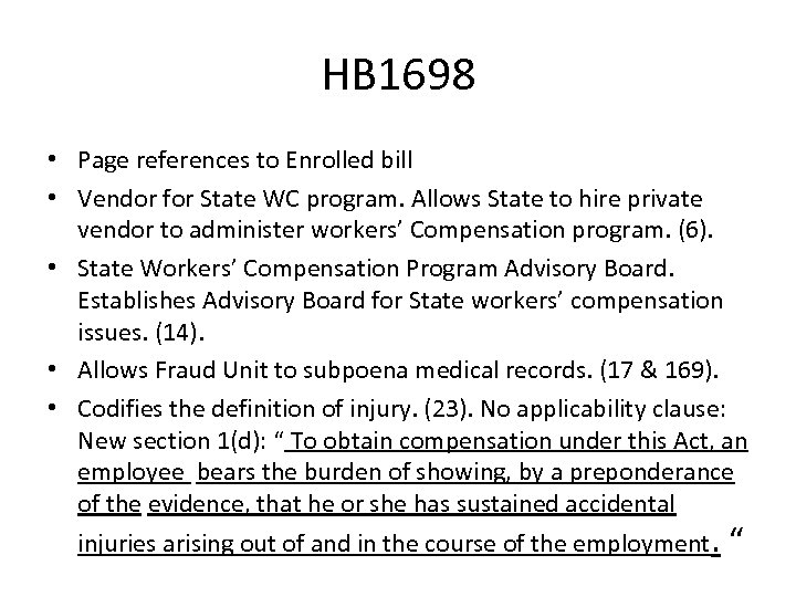HB 1698 • Page references to Enrolled bill • Vendor for State WC program.