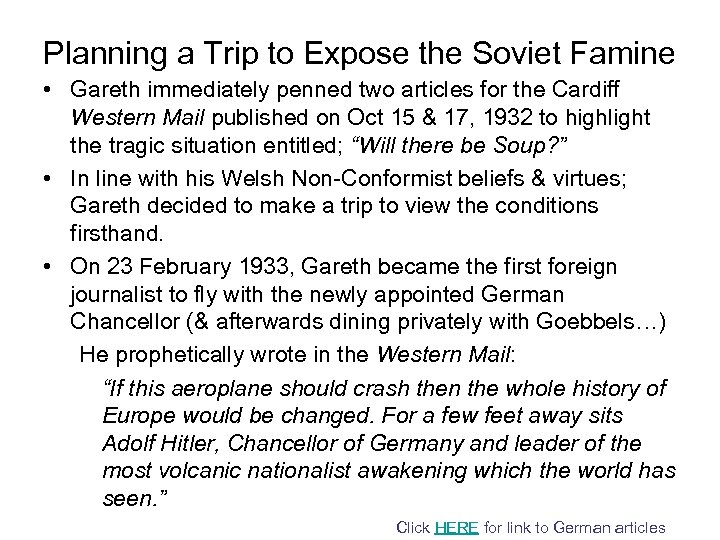 Planning a Trip to Expose the Soviet Famine • Gareth immediately penned two articles