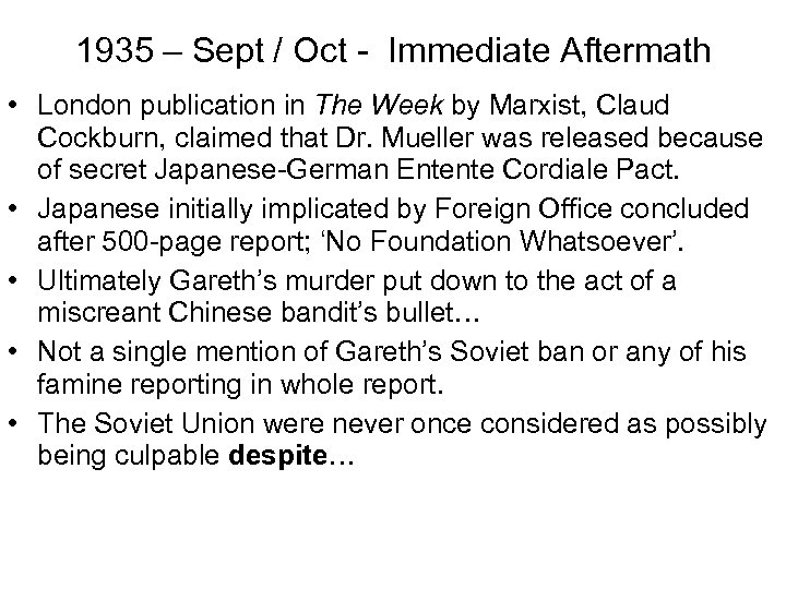1935 – Sept / Oct - Immediate Aftermath • London publication in The Week