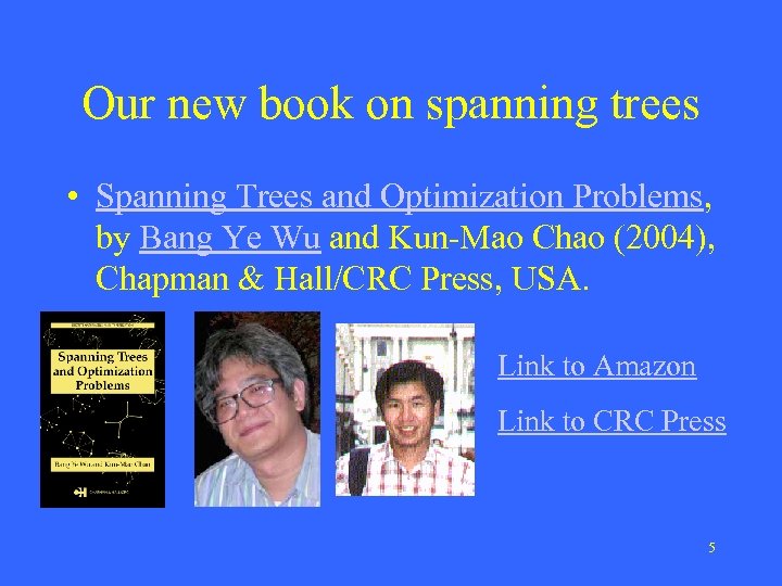 Our new book on spanning trees • Spanning Trees and Optimization Problems, by Bang