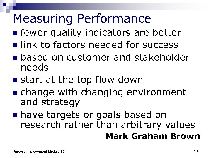 Measuring Performance fewer quality indicators are better n link to factors needed for success
