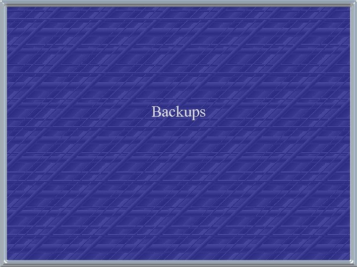 Backups 