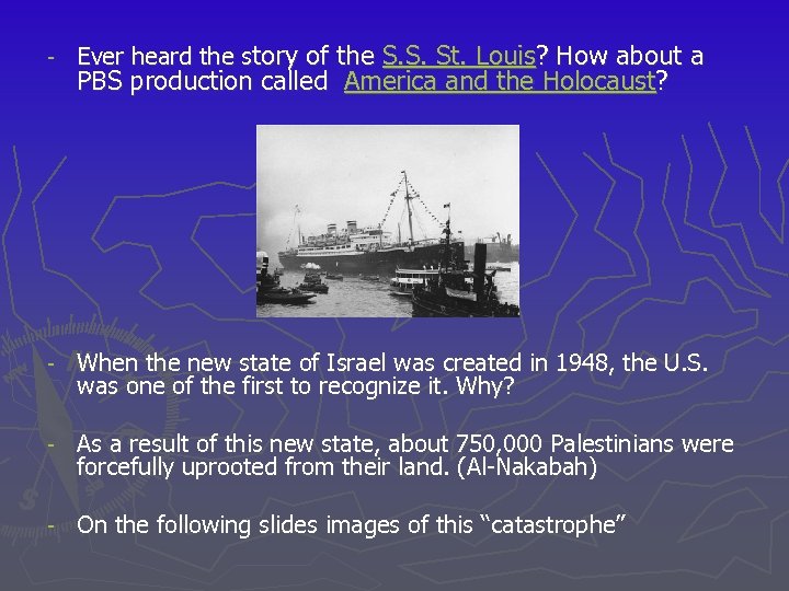 - Ever heard the story of the S. S. St. Louis? How about a