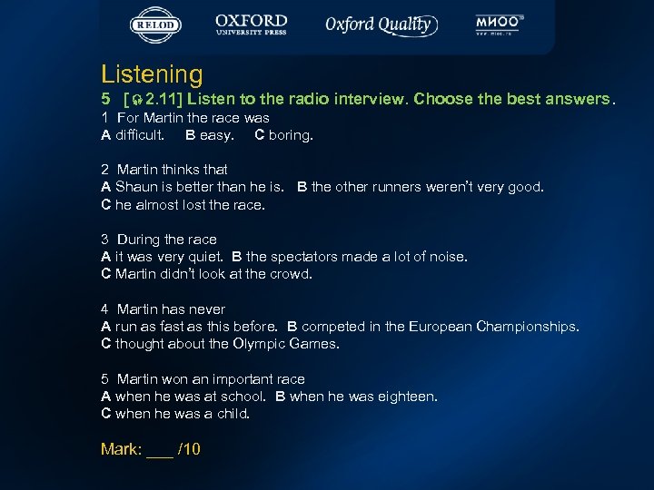 Good answers. Listening correct answers. Best answer. Listen to a Radio или the. Listen to the Interview and decide which answer is correct a гдз.