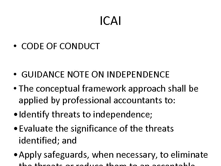 ICAI • CODE OF CONDUCT • GUIDANCE NOTE ON INDEPENDENCE • The conceptual framework