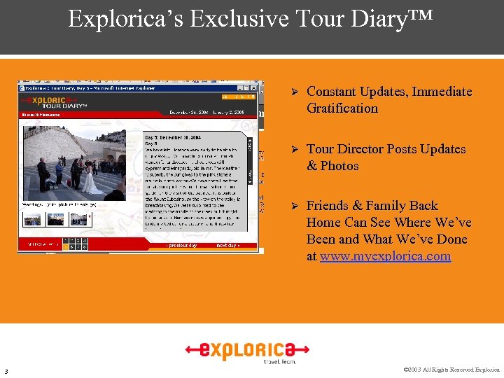 Explorica’s Exclusive Tour Diary™ Ø Ø Tour Director Posts Updates & Photos Ø 3