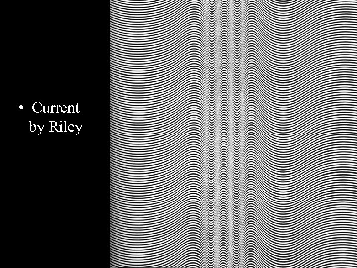  • Current by Riley 