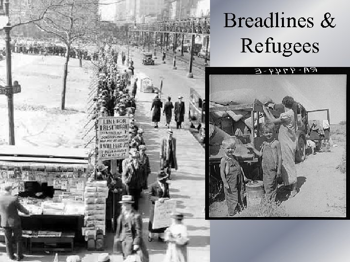 Breadlines & Refugees 