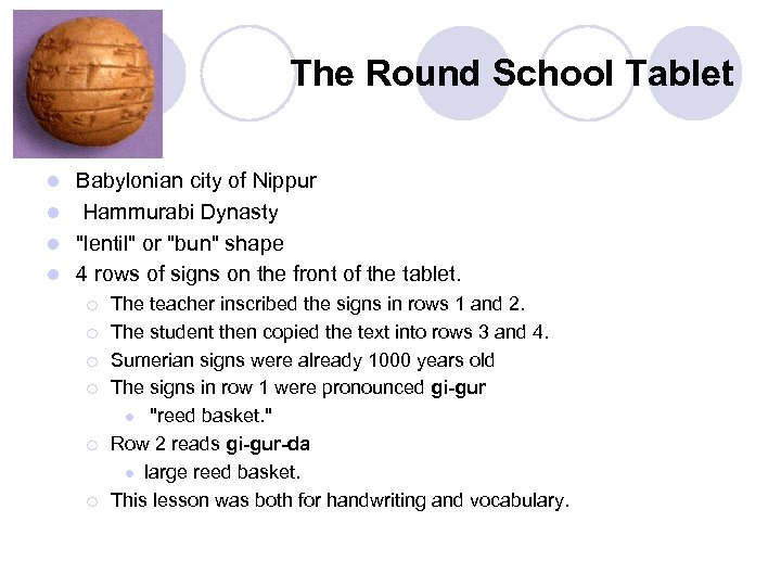  The Round School Tablet Babylonian city of Nippur l Hammurabi Dynasty l 