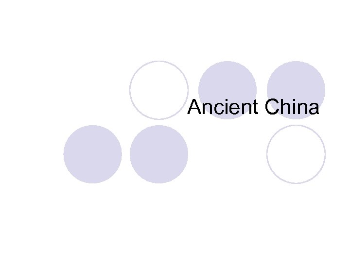 Ancient China 
