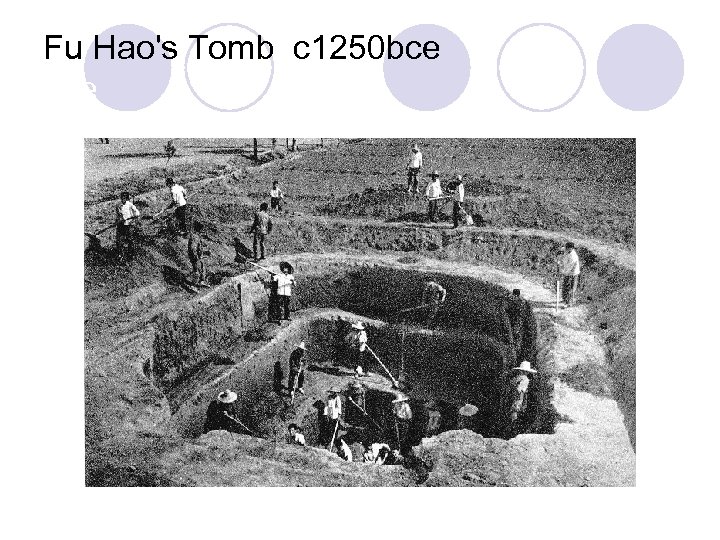 Fu Hao's Tomb c 1250 bce 