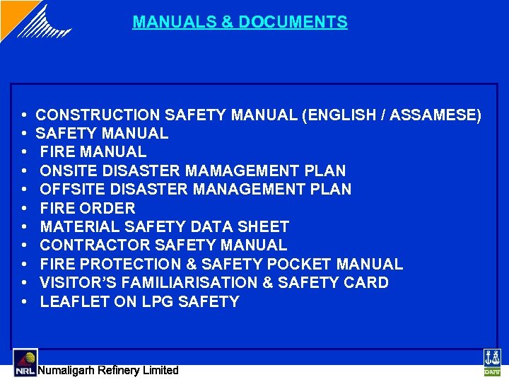 MANUALS & DOCUMENTS • • • CONSTRUCTION SAFETY MANUAL (ENGLISH / ASSAMESE) SAFETY MANUAL