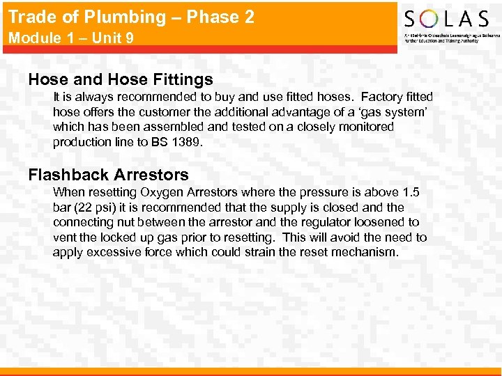 Trade of Plumbing – Phase 2 Module 1 – Unit 9 Hose and Hose