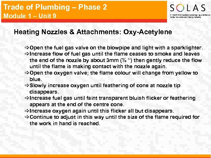Trade of Plumbing – Phase 2 Module 1 – Unit 9 Heating Nozzles &
