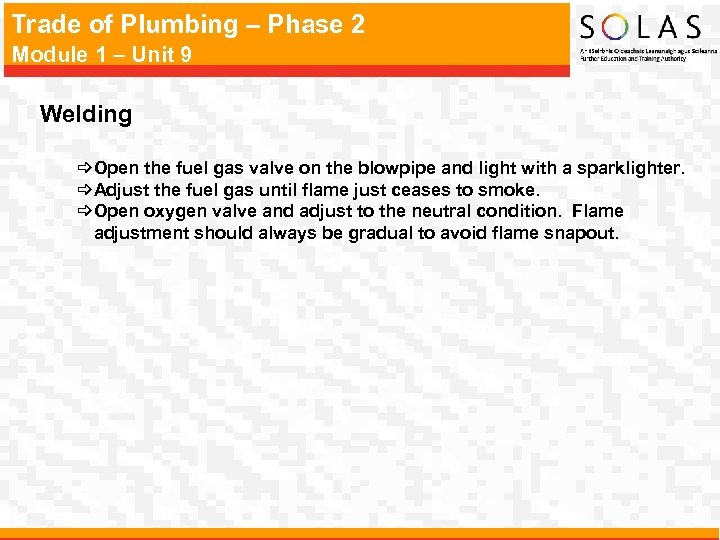 Trade of Plumbing – Phase 2 Module 1 – Unit 9 Welding _ Open