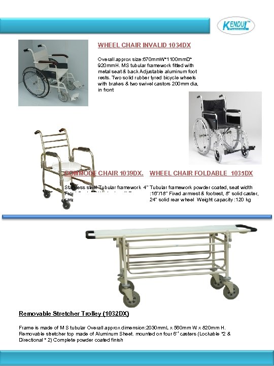 WHEEL CHAIR INVALID 1034 DX Overall approx size: 670 mm. W*1100 mm. D* 920