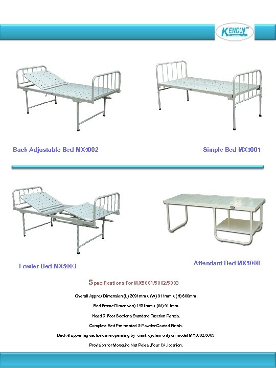 Back Adjustable Bed MX 5002 Simple Bed MX 5001 Attendant Bed MX 5008 Fowler