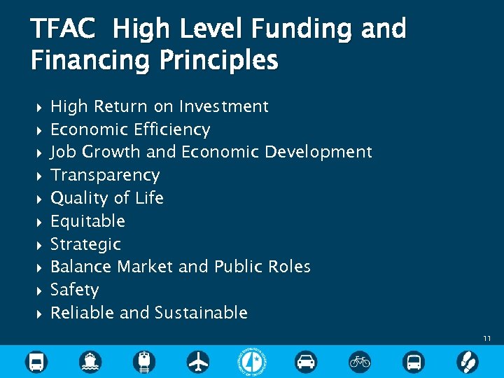 TFAC High Level Funding and Financing Principles High Return on Investment Economic Efficiency Job