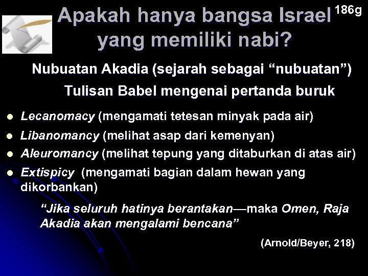Apakah hanya bangsa Israel yang memiliki nabi? 186 g Nubuatan Akadia (sejarah sebagai “nubuatan”)