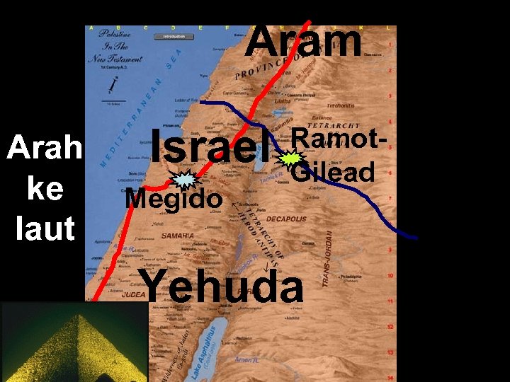 Aram Arah ke laut Egypt Israel Megido Ramot. Gilead Yehuda 