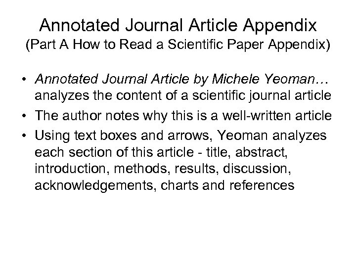 Annotated Journal Article Appendix (Part A How to Read a Scientific Paper Appendix) •