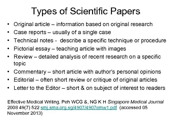 Types of Scientific Papers • • • Original article – information based on original