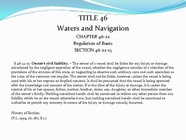 TITLE 46 Waters and Navigation CHAPTER 46 -22 Regulation of Boats SECTION 46 -22