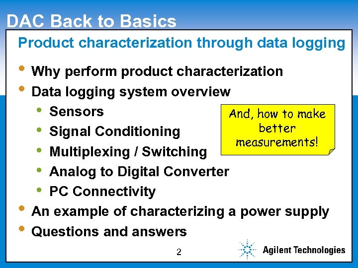 DAC Back to Basics Product characterization through data logging Click to edit Master subtitle