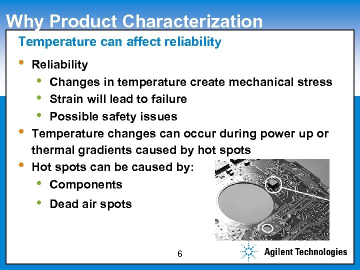 Why Product Characterization Temperature can affect reliability Click to edit Master subtitle style •