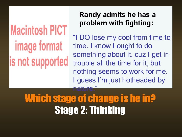 Randy admits he has a problem with fighting: “I DO lose my cool from