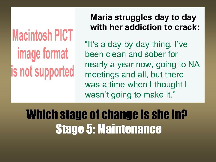 Maria struggles day to day with her addiction to crack: “It’s a day-by-day thing.