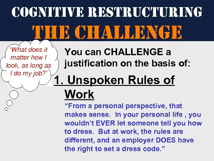 cognitive restructuring the challenge ‘What does it matter how I look, as long as