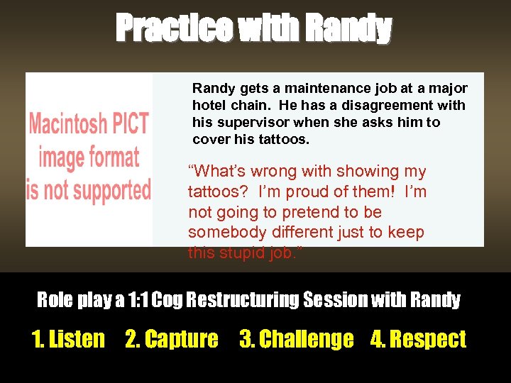 Practice with Randy gets a maintenance job at a major hotel chain. He has